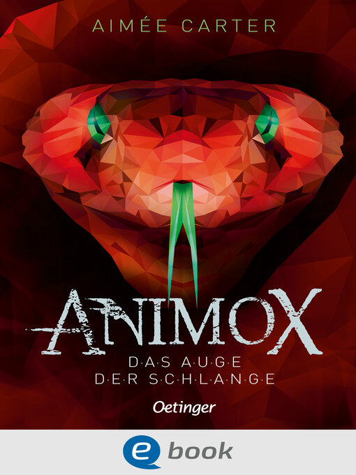Title details for Animox 2. Das Auge der Schlange by Aimée Carter - Wait list